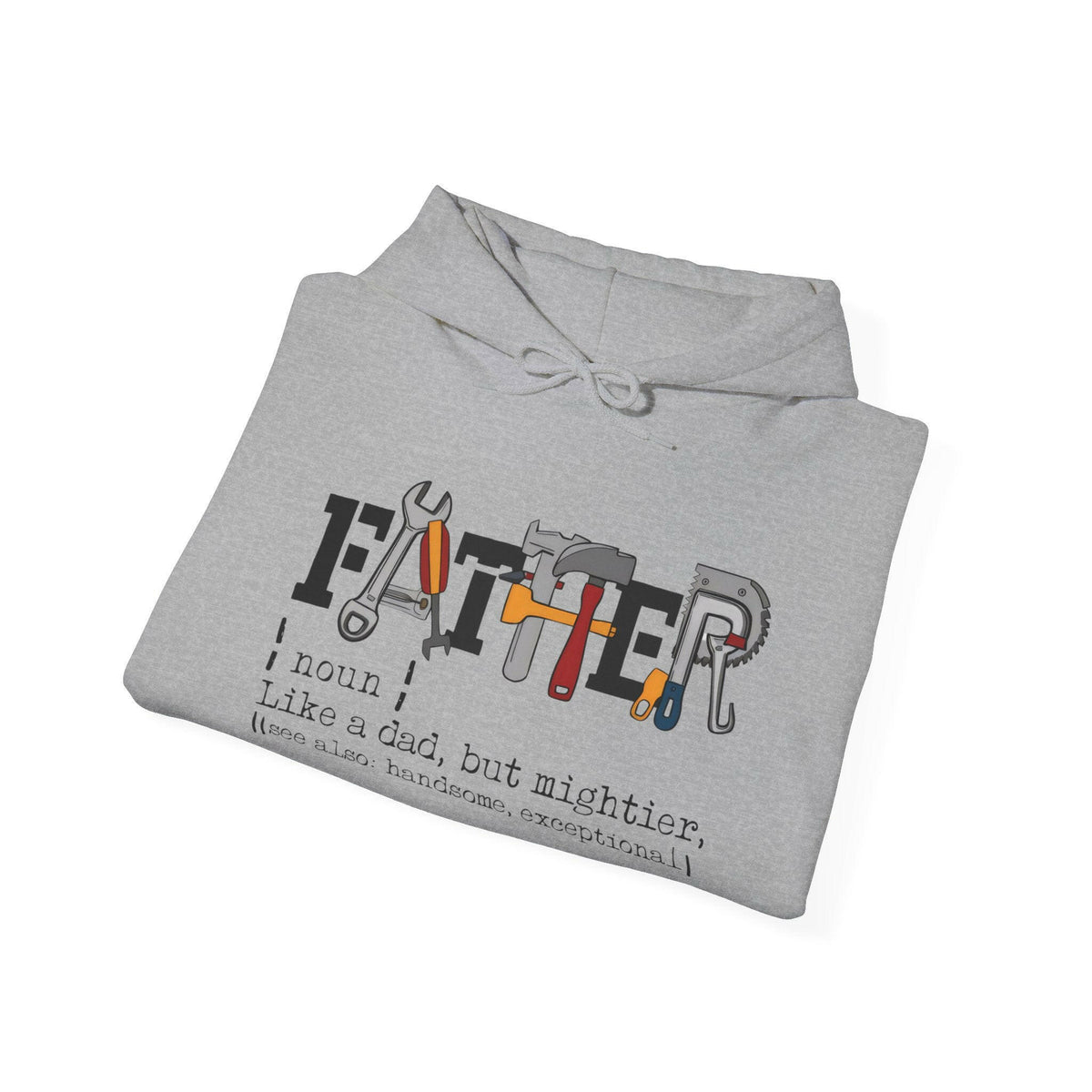 Father Unisex Hooded Sweatshirt.