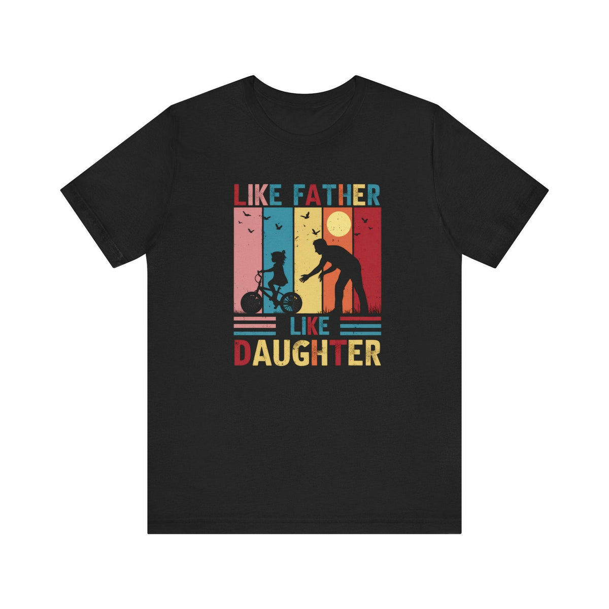 Like Father Unisex T-Shirt.