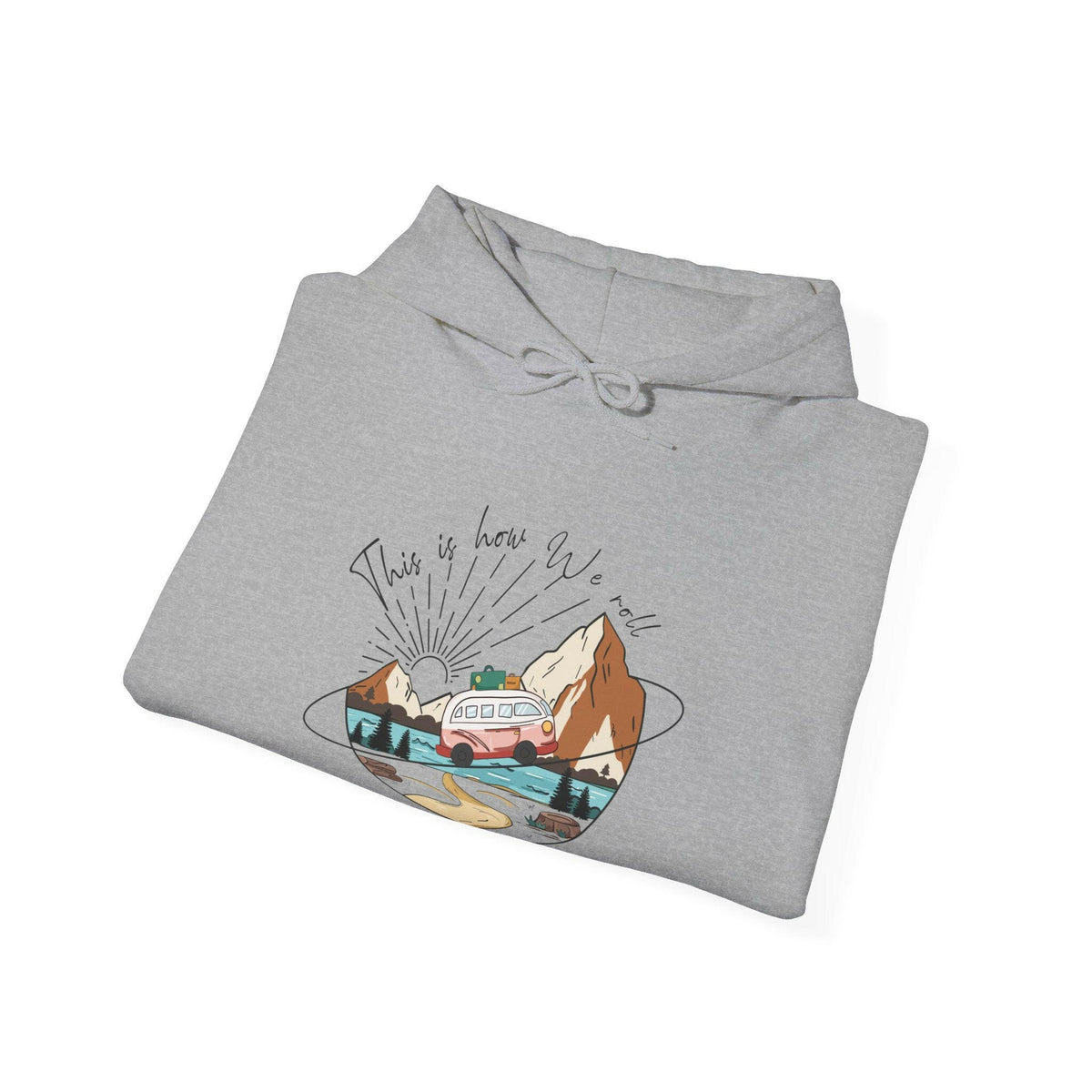 This Is How We Roll Unisex Hooded Sweatshirt.