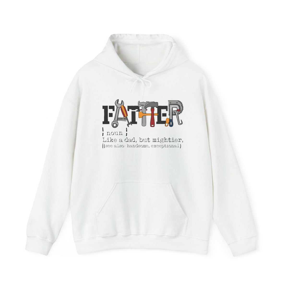 Father Unisex Hooded Sweatshirt.