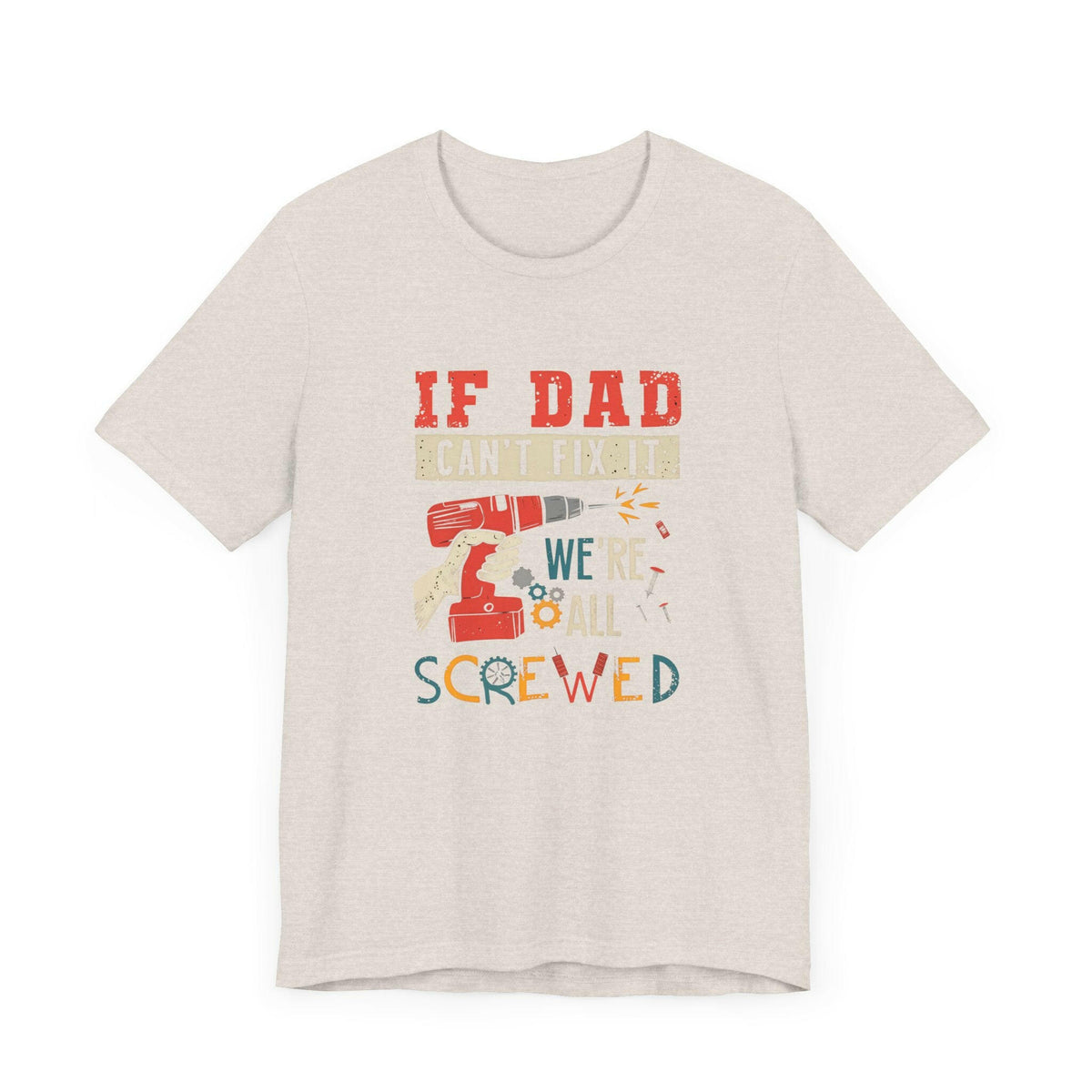 We're All Screwed Unisex T-Shirt.